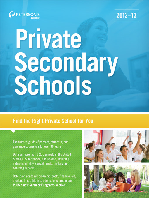 Title details for Private Secondary Schools 2012-13 by Peterson's - Available